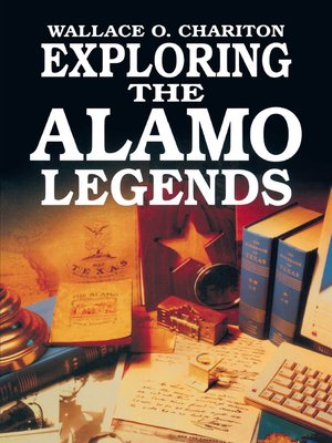 cover image of Exploring Alamo Legends